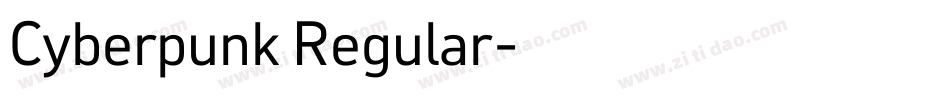 Cyberpunk Regular字体转换